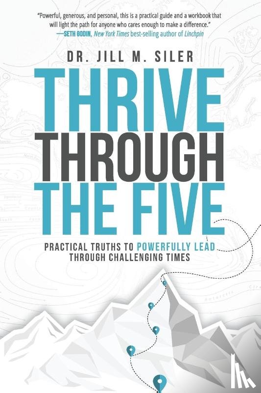 Siler, Jill - Thrive Through the Five