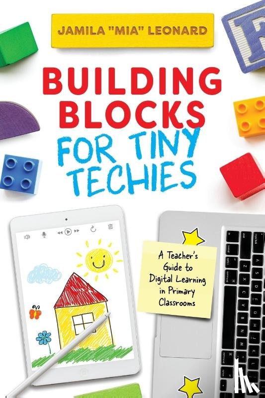 Leonard, Mia - Building Blocks for Tiny Techies
