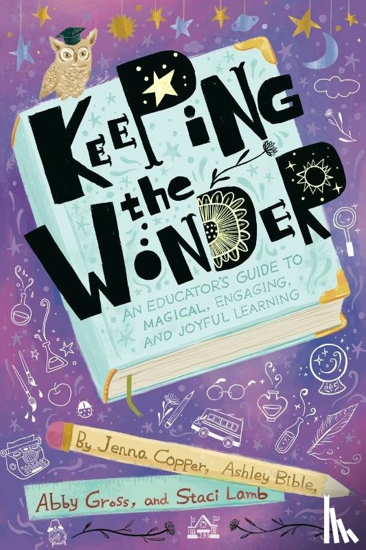 Copper, Jenna, Bible, Ashley, And Staci Lamb, Abby Gross - Keeping the Wonder