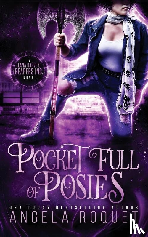 Roquet, Angela - Pocket Full of Posies