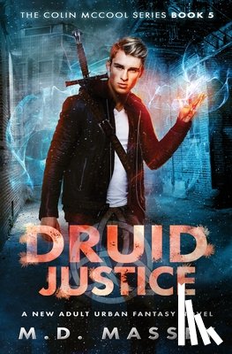 Massey, M D - Druid Justice