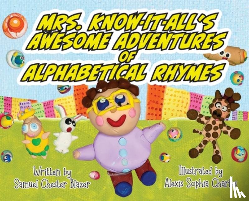 Blazer, Samuel - Mrs. Know-It-All's Awesome Adventures of Alphabetical Rhymes