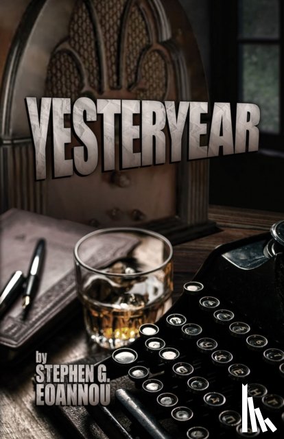 Eoannou, Stephen G. - Yesteryear