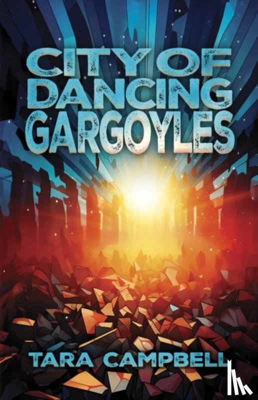 Campbell, Tara - City of Dancing Gargoyles