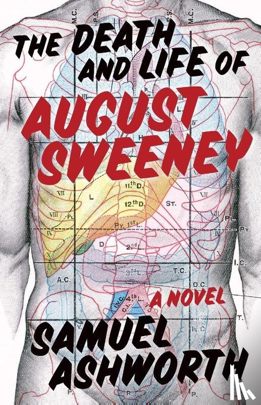 Ashworth, Samuel - The Death and Life of August Sweeney