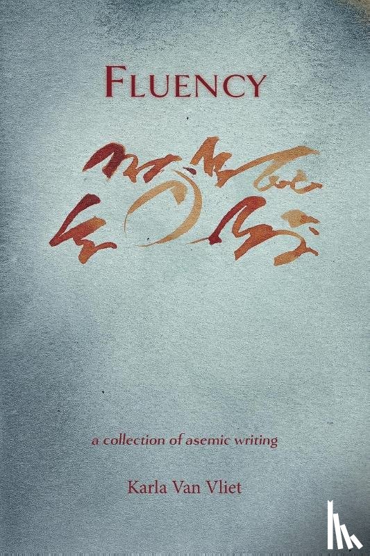 Van Vliet, Karla - Fluency