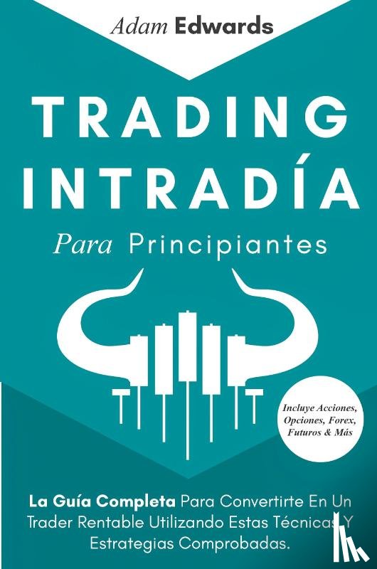 Edwards, Adam - Trading Intradia Para Principiantes