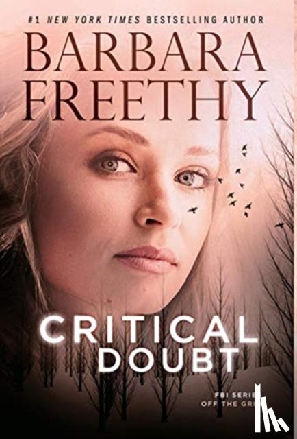 Freethy, Barbara - Critical Doubt