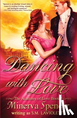 Spencer, Minerva, LaViolette, S. M. - Dancing with Love