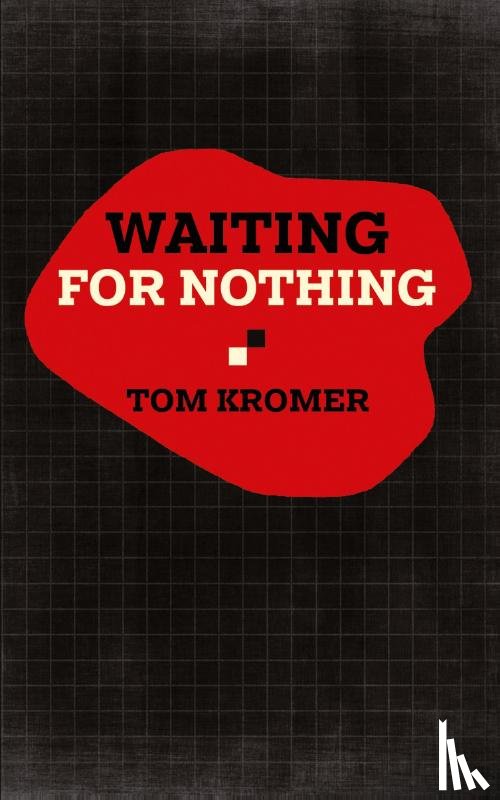 Kromer, Tom - Waiting for Nothing