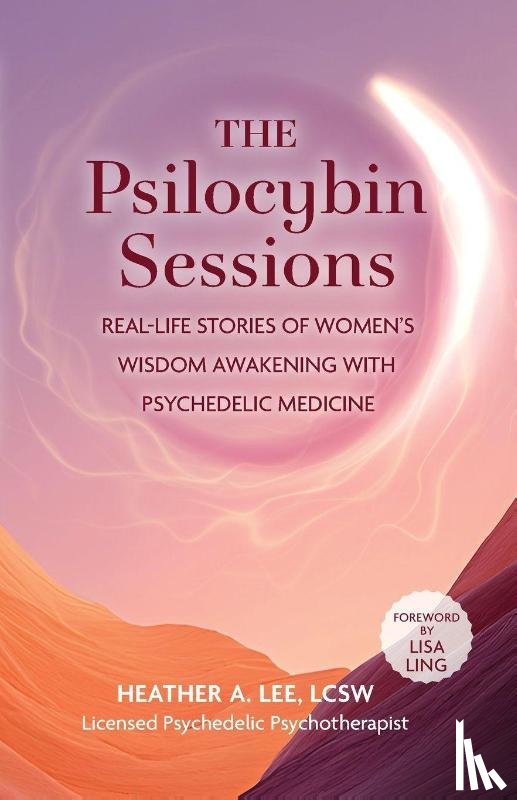 Lee, Heather - The Psilocybin Sessions