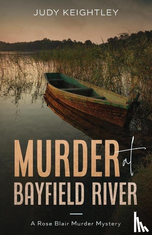 Keightley, Judy - Murder at Bayfield River