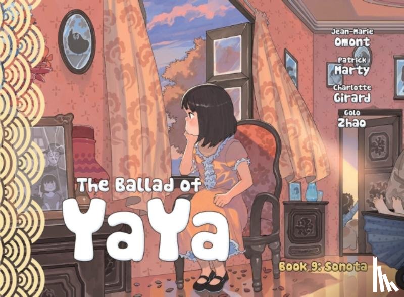 Marty, Patrick, Omont, Jean-Marie, Girard, Charlotte - The Ballad of Yaya Book 9