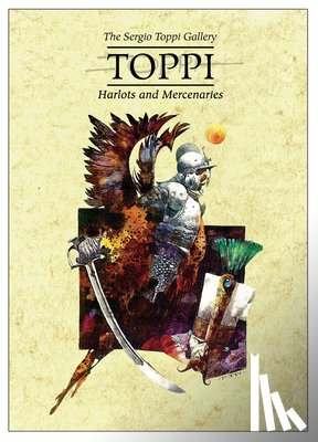 Toppi, Sergio - The Toppi Gallery: Harlots and Mercenaries