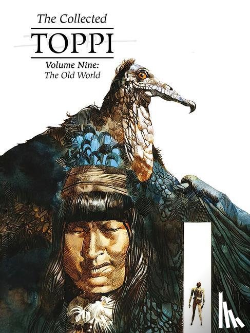 Toppi, Sergio - The Collected Toppi Vol 9: The Old World