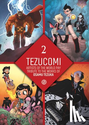 Tezuka, Osamu, Lafuente, David, Torta, Florence, Canales, Juan Diaz - Tezucomi Vol.2