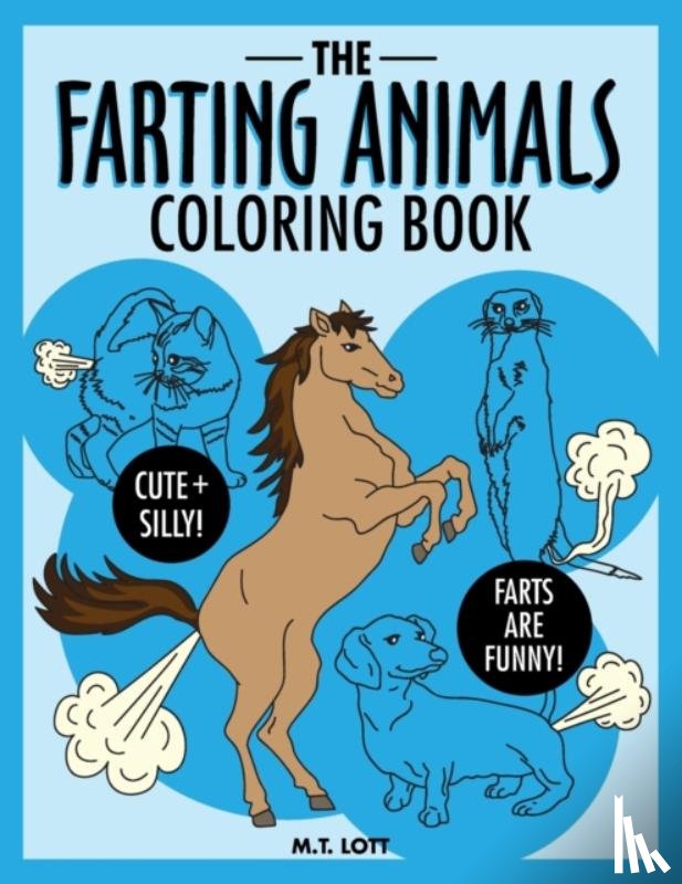 Lott, M T - The Farting Animals Coloring Book