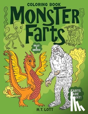 Lott, M T - Monster Farts Coloring Book