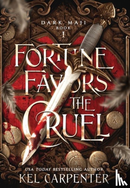 Carpenter, Kel - Fortune Favors the Cruel