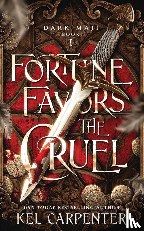 Carpenter, Kel - Fortune Favors the Cruel