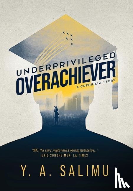 Salimu, Y a - Underprivileged Overachiever