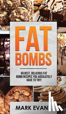 Evans, Mark (Coventry University UK) - Fat Bombs