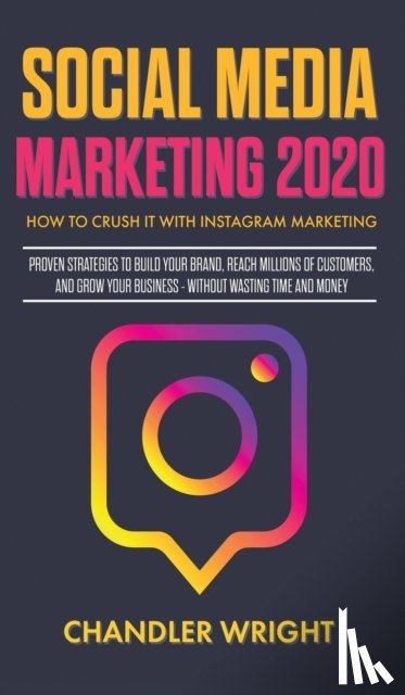 Wright, Chandler - Social Media Marketing 2020