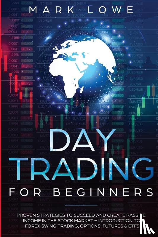 Lowe, Mark - Day Trading