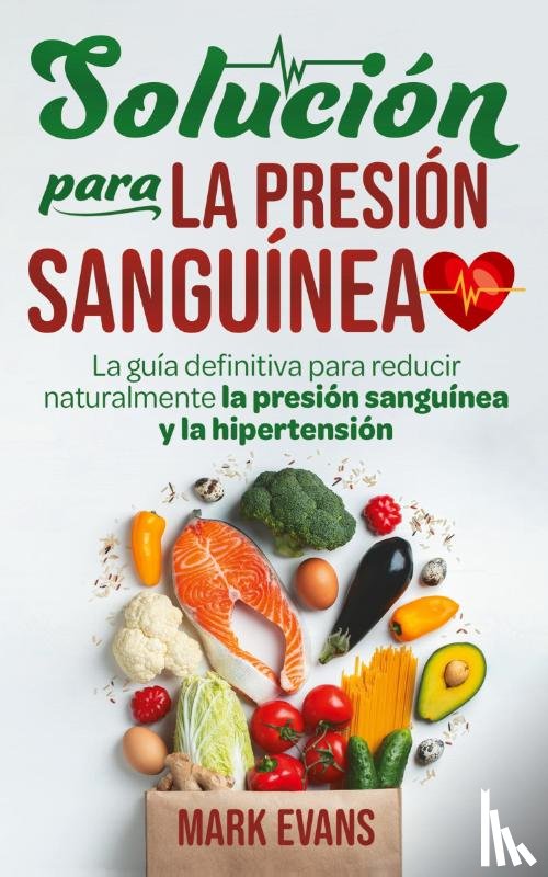 Evans, Mark - Solucion Para La Presion Sanguinea
