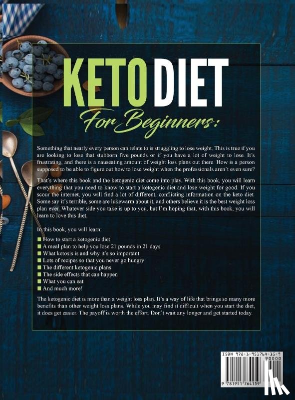 MacDonald, Tyler O - Keto Diet For Beginners Achieve Rapid Weight Loss and Burn Fat Forever in Just 21 Days with the Ketogenic Diet - Lose Up to 21 Pounds in 3 Weeks Tyler