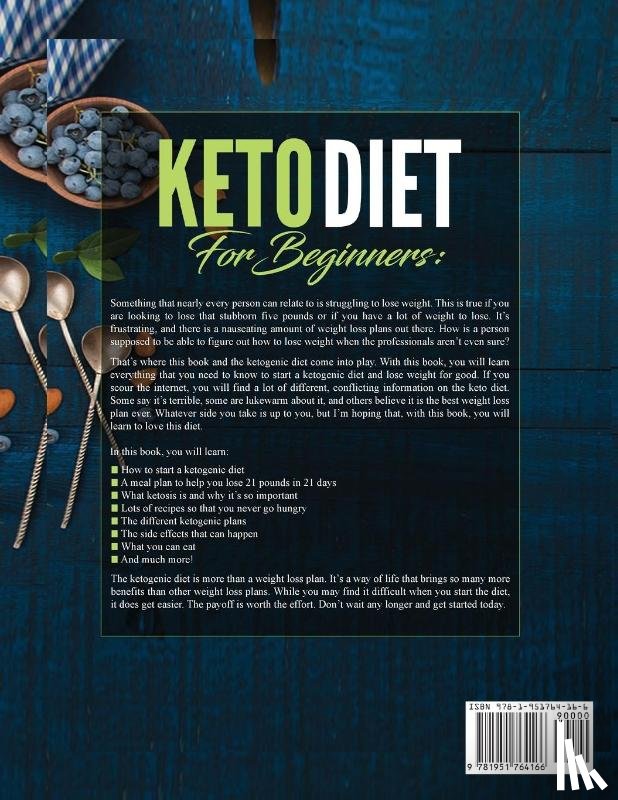 MacDonald, Tyler - Keto Diet For Beginners Achieve Rapid Weight Loss and Burn Fat Forever in Just 21 Days with the Ketogenic Diet - Lose Up to 21 Pounds in 3 Weeks