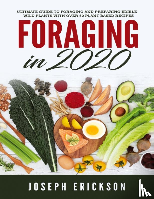 Erickson, Joseph - Foraging in 2020
