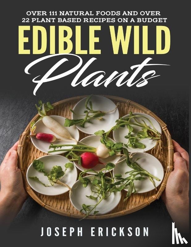 Erickson, Joseph - Edible Wild Plants