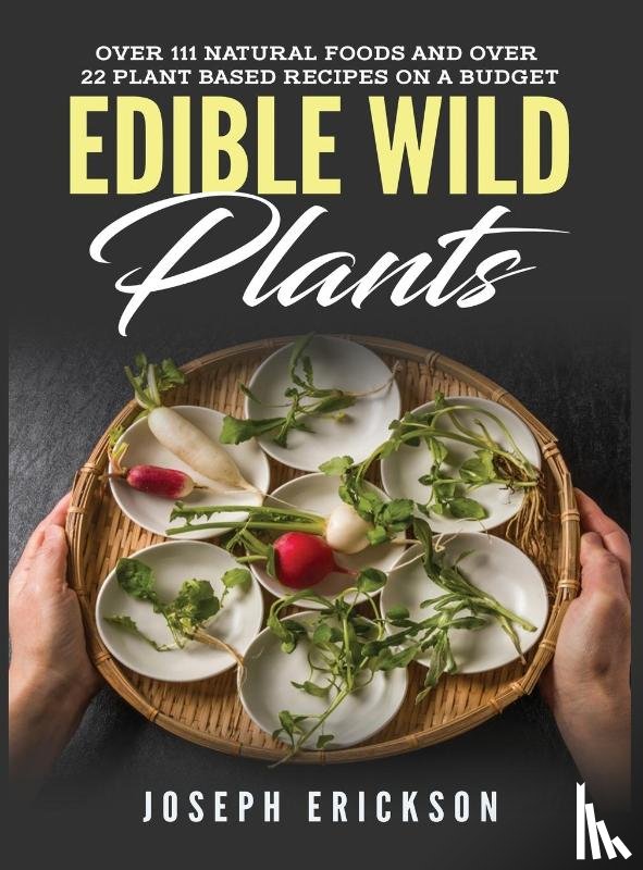 Erickson, Joseph - Edible Wild Plants