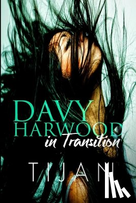 Tijan - Davy Harwood in Transition