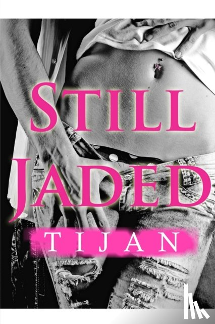 Tijan - Still Jaded