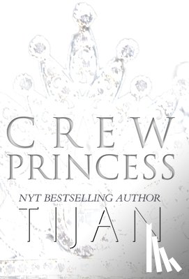 Tijan - Crew Princess (Hardcover)