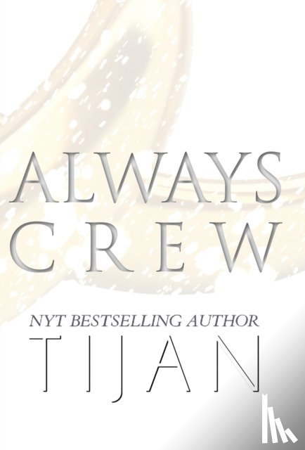 Tijan - Always Crew (Hardcover)