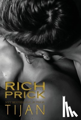 Tijan - Rich Prick (Hardcover)