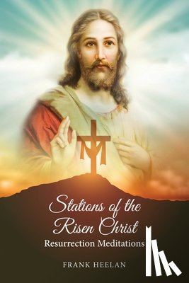 Heelan, Frank - Stations of the Risen Christ