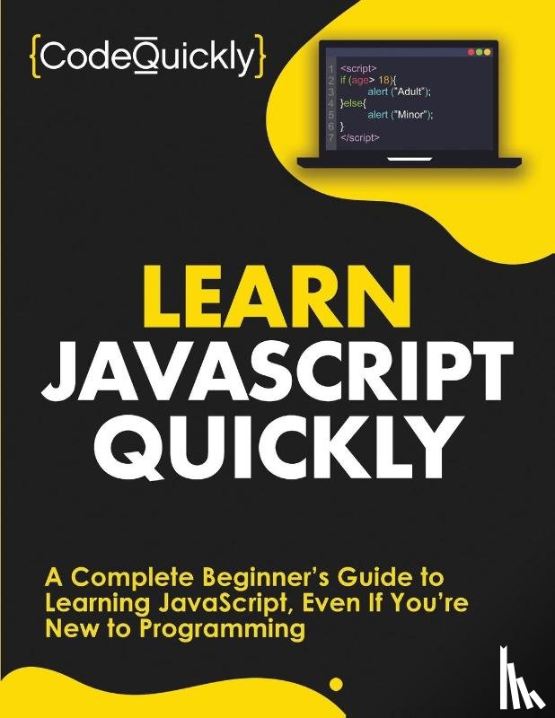 Quickly, Code - Learn JavaScript Quickly