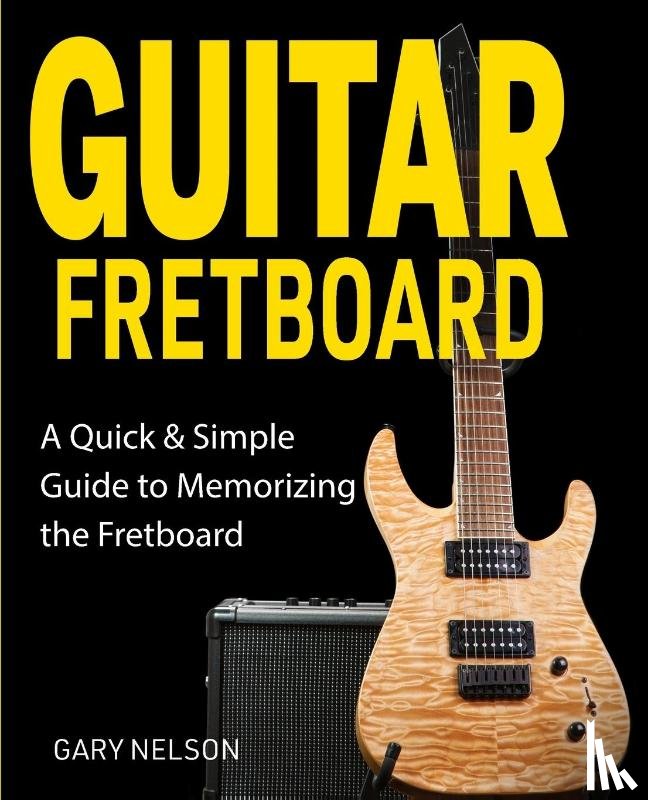 Nelson, Gary - Guitar Fretboard