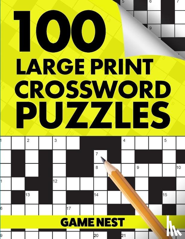 Nest, Game - 100 Large Print Crossword Puzzles