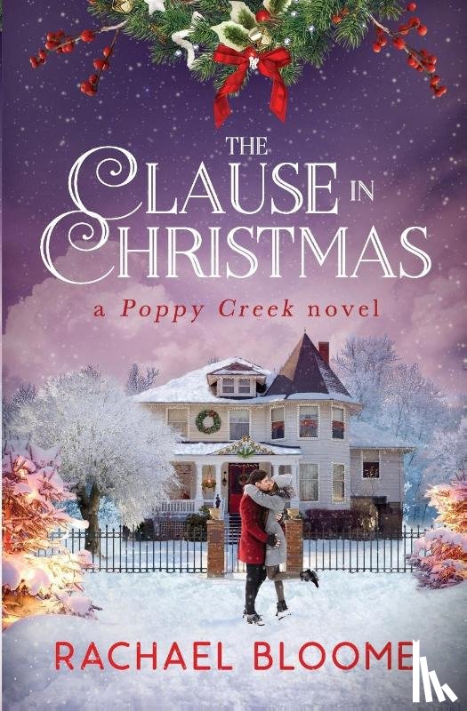 Bloome, Rachael - The Clause in Christmas