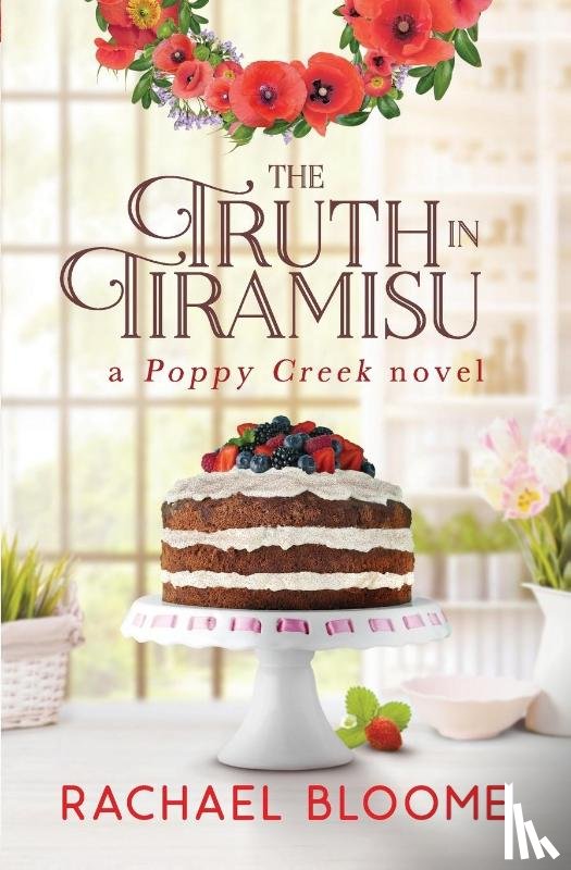 Bloome, Rachael - The Truth in Tiramisu