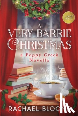 Bloome, Rachael - A Very Barrie Christmas