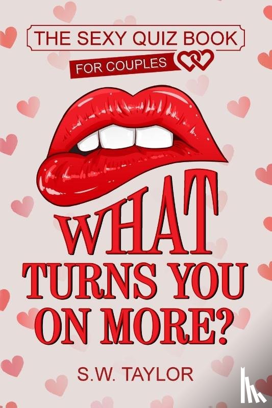 Taylor, S W - What Turns You On More?