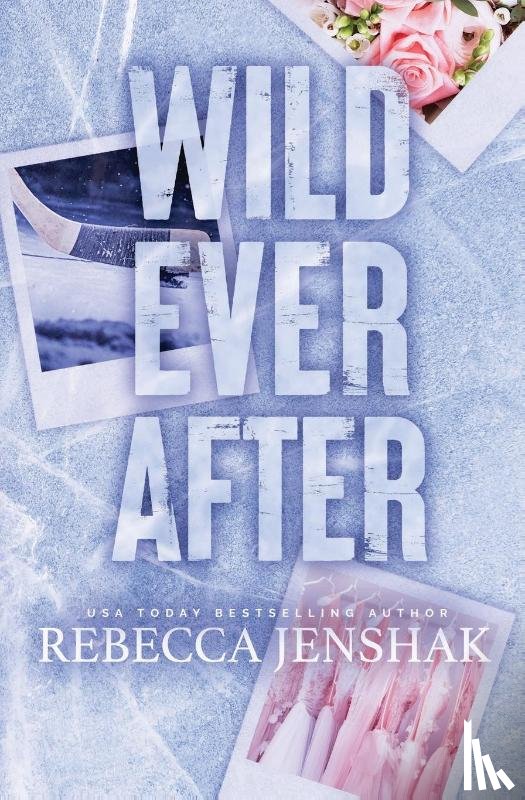 Jenshak, Rebecca - Wild Ever After