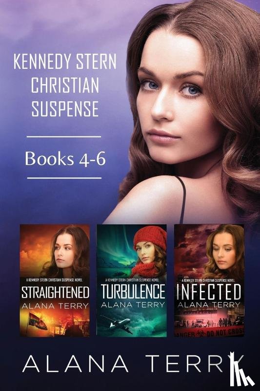 Terry, Alana - Kennedy Stern Christian Suspense Series (Books 4-6)