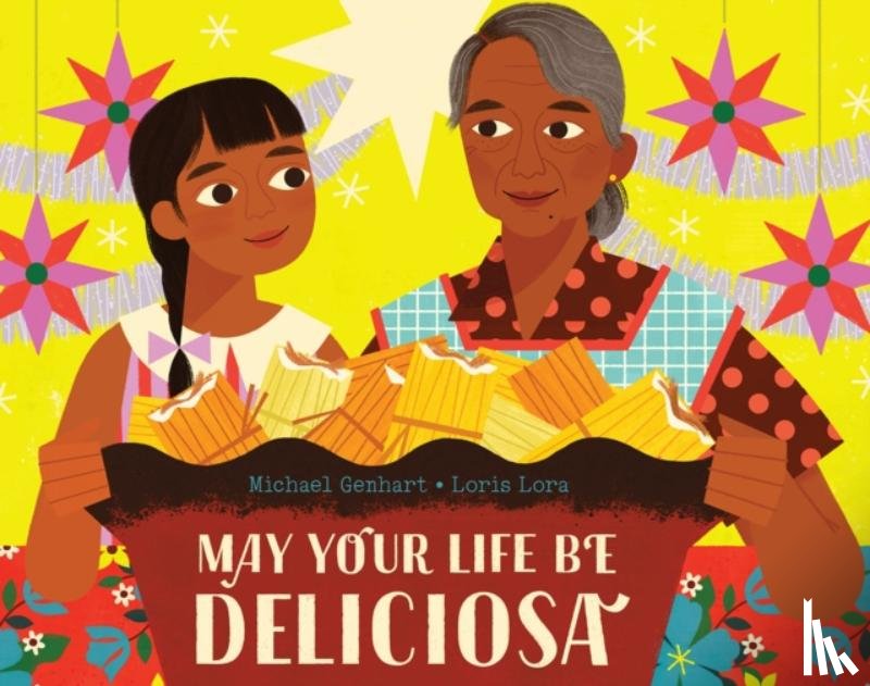 Genhart, Michael - May Your Life Be Deliciosa
